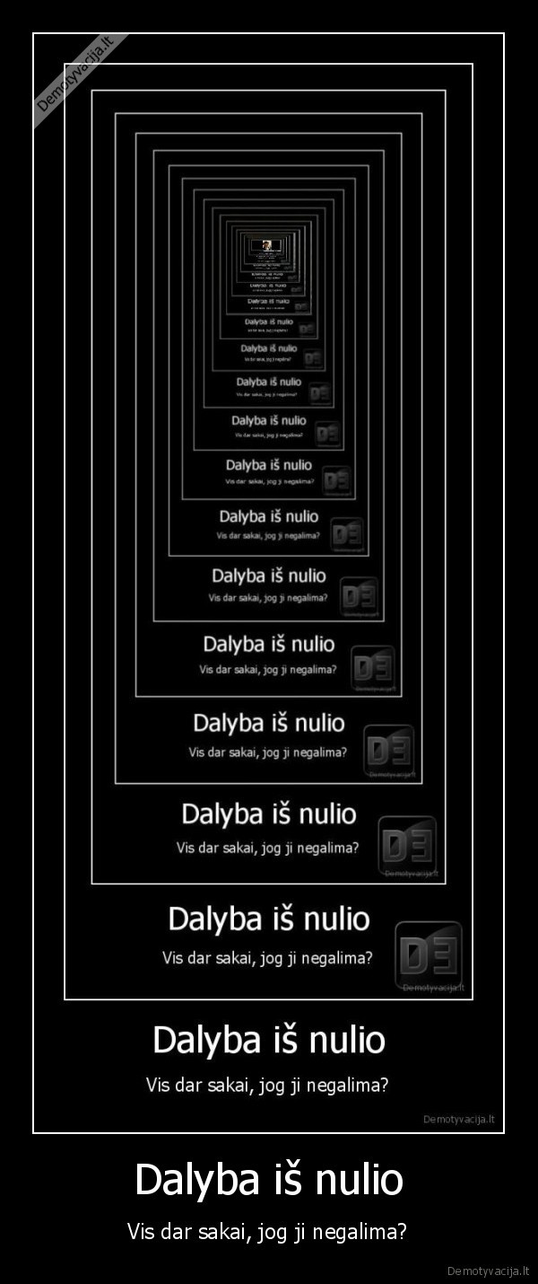 Dalyba iš nulio - Vis dar sakai, jog ji negalima?