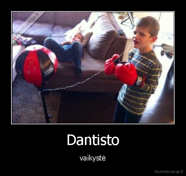 Dantisto - vaikystė