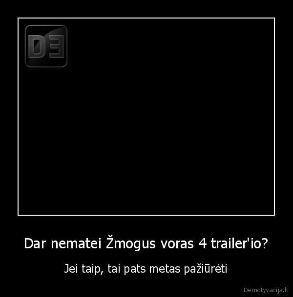 Dar nematei Žmogus voras 4 trailer'io? - Jei taip, tai pats metas pažiūrėti