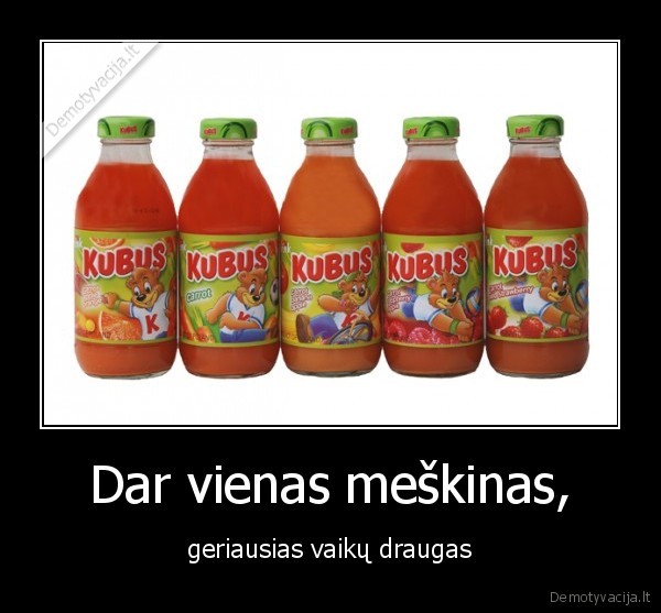 Dar vienas meškinas, - geriausias vaikų draugas