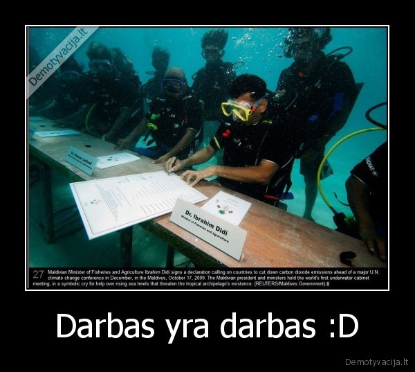 Darbas yra darbas :D - 
