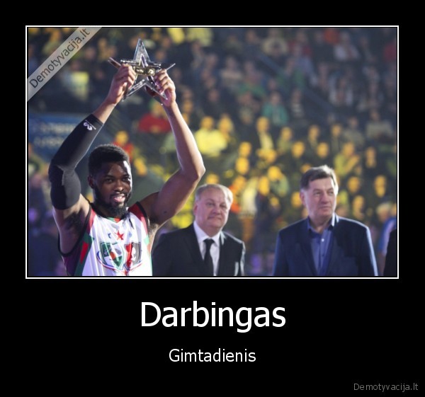 Darbingas - Gimtadienis