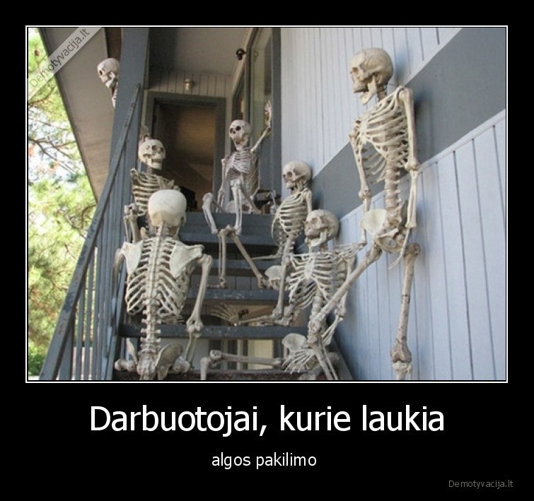 Darbuotojai, kurie laukia - algos pakilimo 