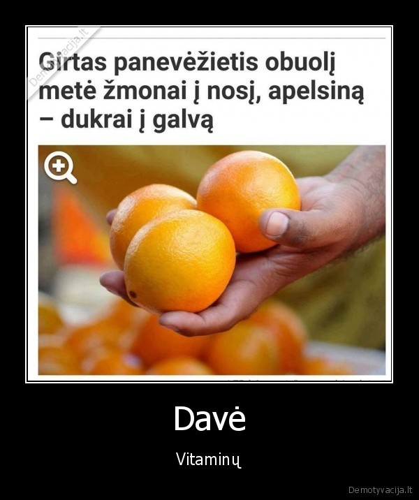 Davė - Vitaminų