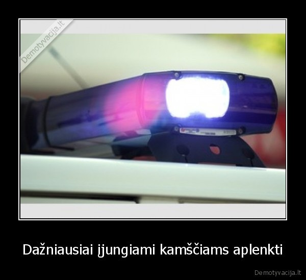 Dažniausiai įjungiami kamščiams aplenkti - 