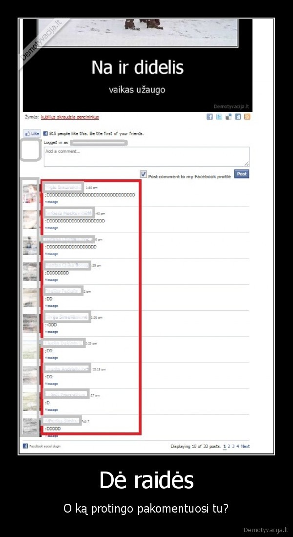 Dė raidės - O ką protingo pakomentuosi tu?