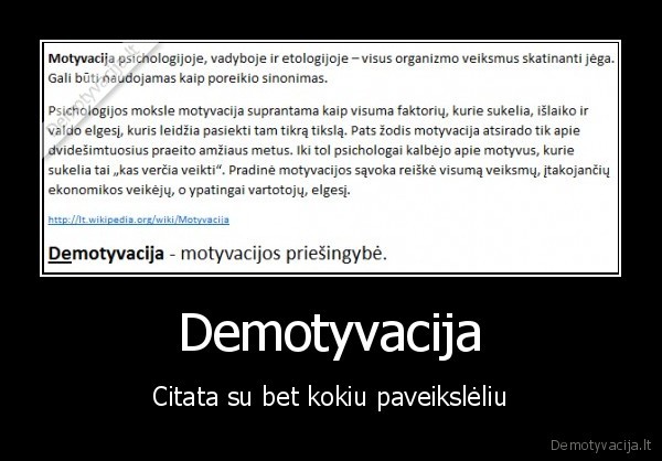 Demotyvacija - Citata su bet kokiu paveikslėliu