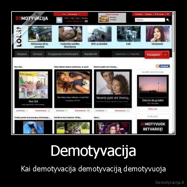 Demotyvacija - Kai demotyvacija demotyvaciją demotyvuoja