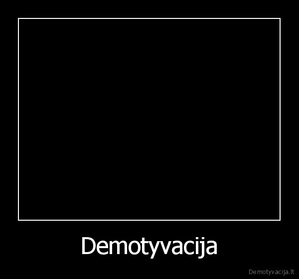 Demotyvacija - 