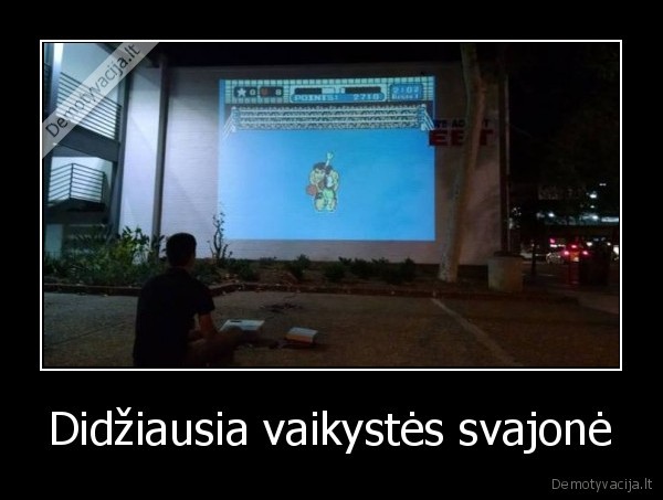 Didžiausia vaikystės svajonė - 