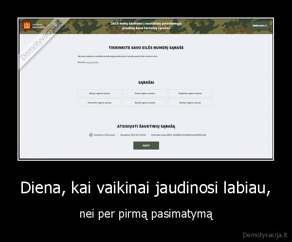 Diena, kai vaikinai jaudinosi labiau, - nei per pirmą pasimatymą