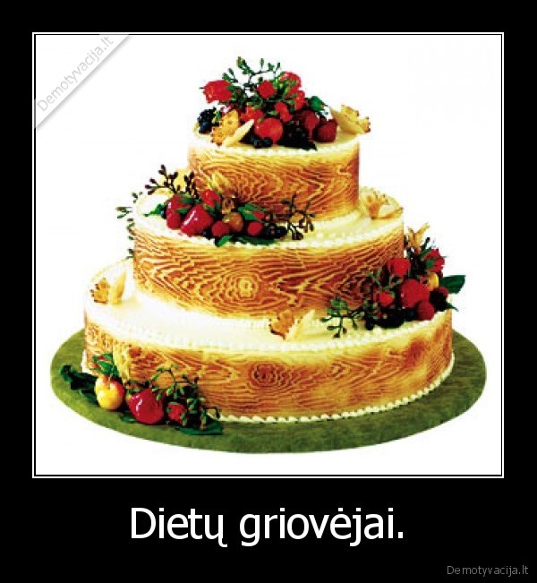 Dietų griovėjai. - 