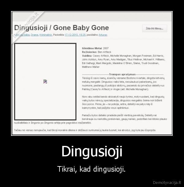 Dingusioji - Tikrai, kad dingusioji.