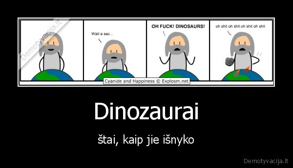 Dinozaurai - štai, kaip jie išnyko