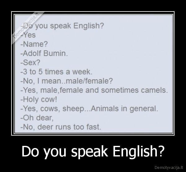 Do you speak English? - 