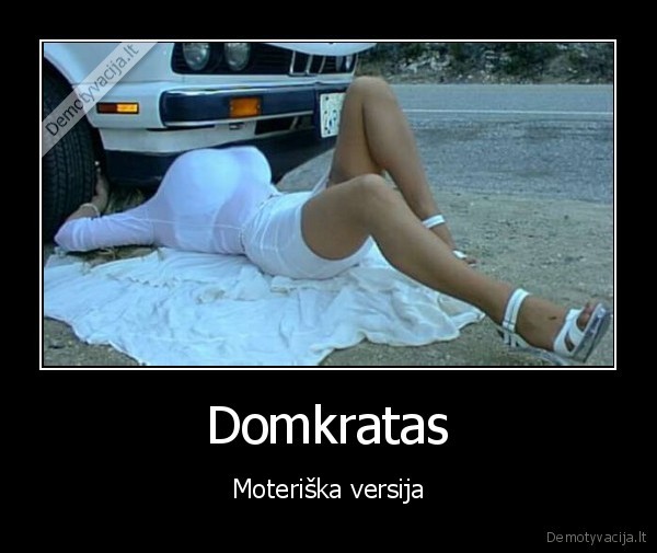 Domkratas - Moteriška versija