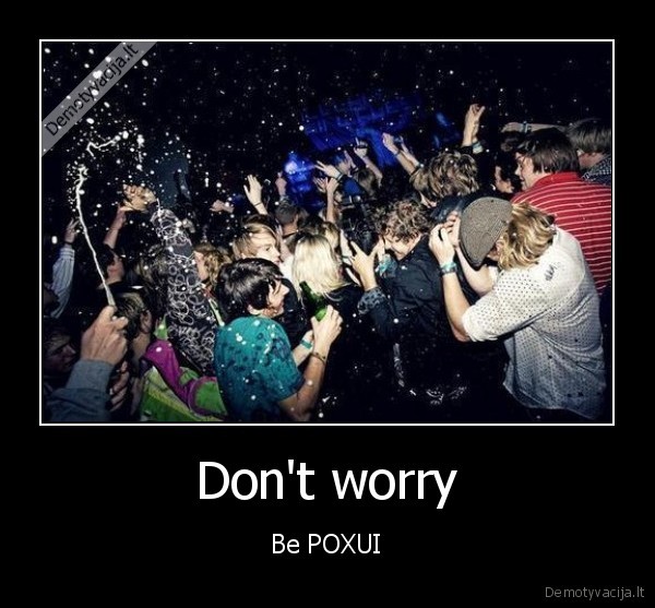 Don't worry - Be POXUI