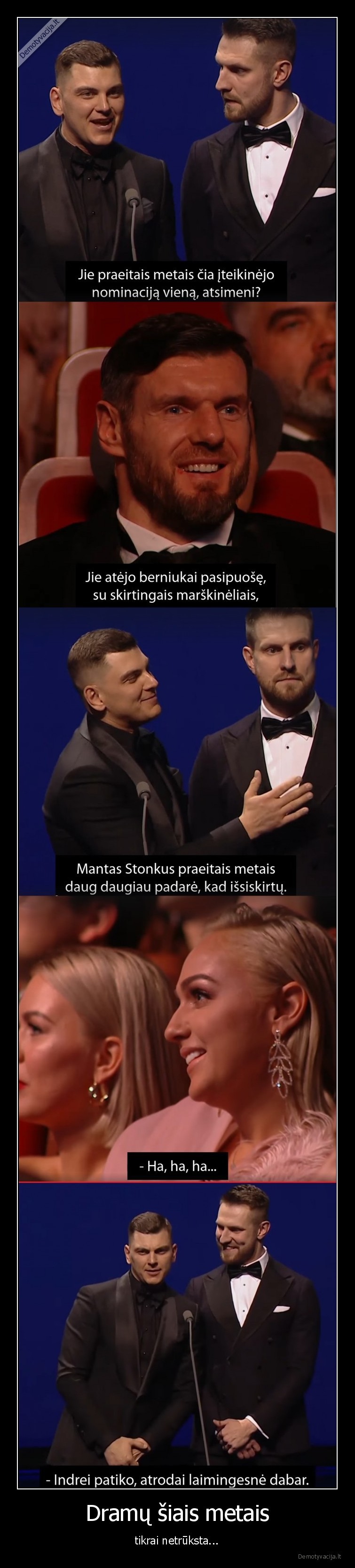 Dramų šiais metais - tikrai netrūksta...