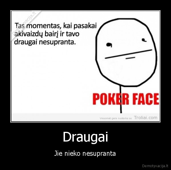 Draugai - Jie nieko nesupranta