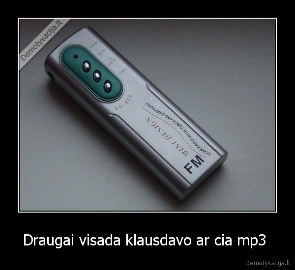 Draugai visada klausdavo ar cia mp3  - 