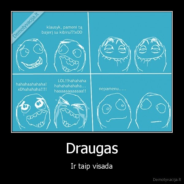 Draugas - Ir taip visada