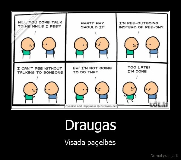 Draugas - Visada pagelbės