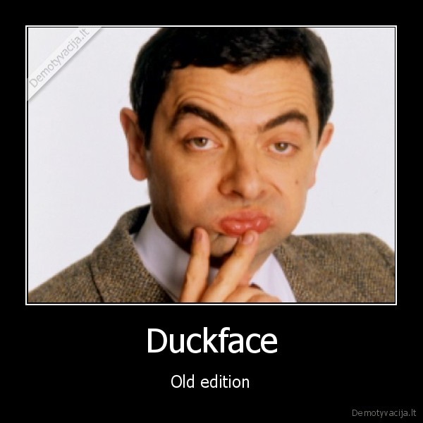 Duckface - Old edition