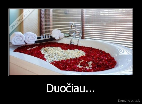 Duočiau... - 