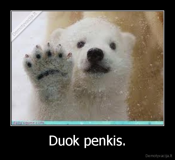 Duok penkis. - 