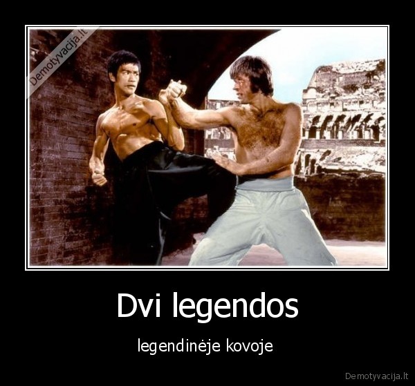 Dvi legendos - legendinėje kovoje 