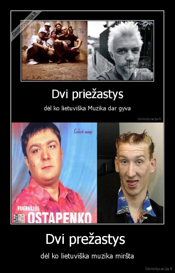 Dvi prežastys  - dėl ko lietuviška muzika miršta