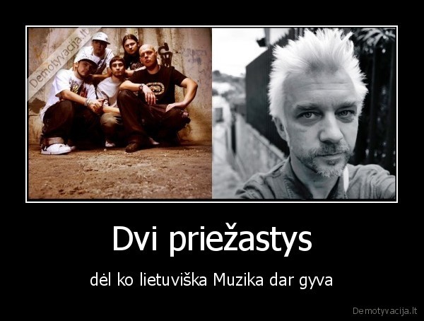 Dvi priežastys - dėl ko lietuviška Muzika dar gyva