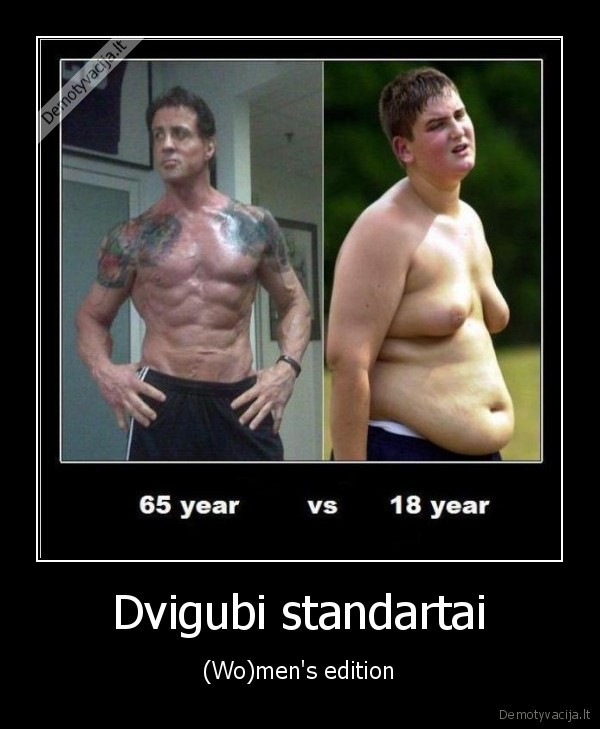 Dvigubi standartai - (Wo)men's edition