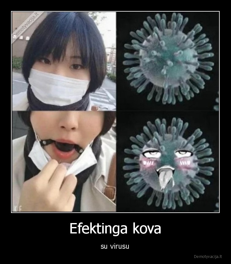 Efektinga kova - su virusu