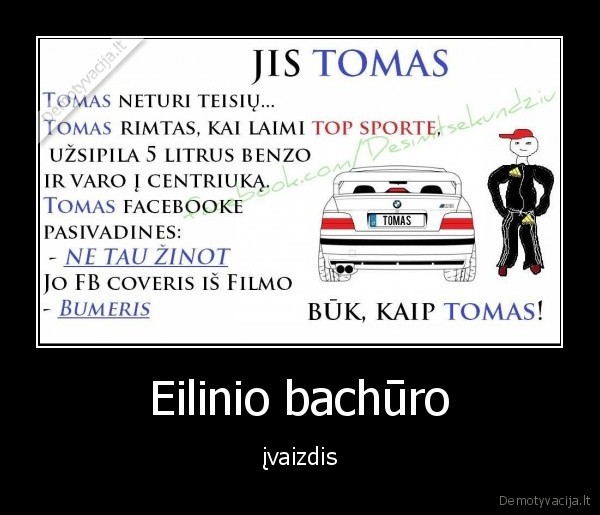 Eilinio bachūro - įvaizdis