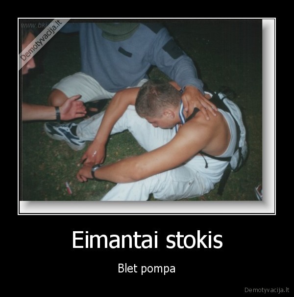 Eimantai stokis - Blet pompa