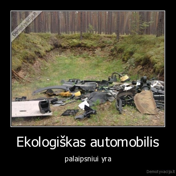 Ekologiškas automobilis - palaipsniui yra