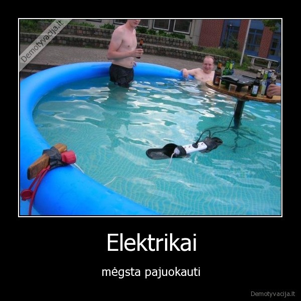 Elektrikai - mėgsta pajuokauti