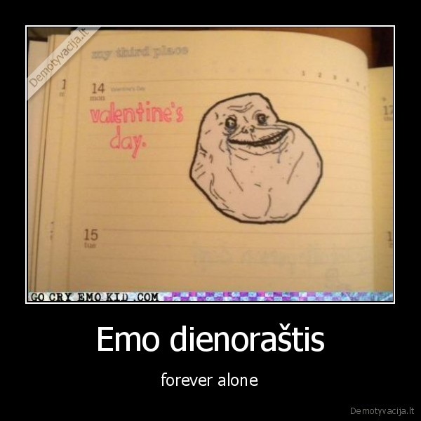 Emo dienoraštis - forever alone