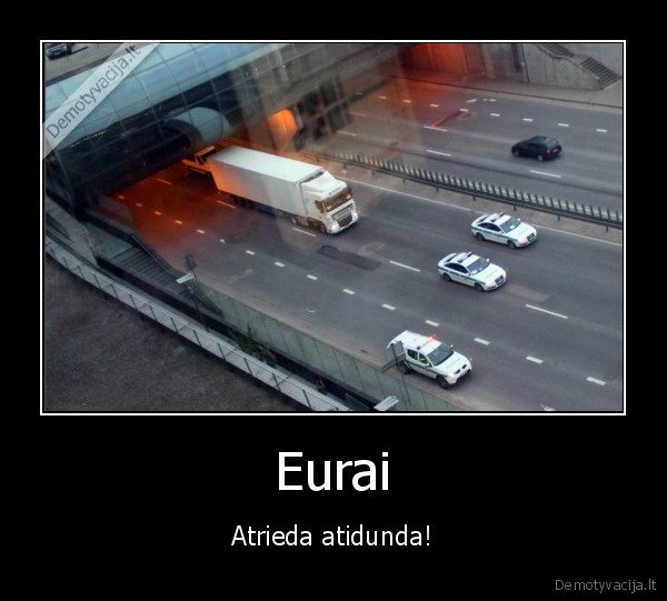 Eurai - Atrieda atidunda!