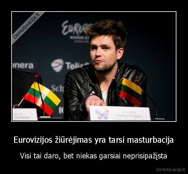 Eurovizijos žiūrėjimas yra tarsi masturbacija - Visi tai daro, bet niekas garsiai neprisipažįsta