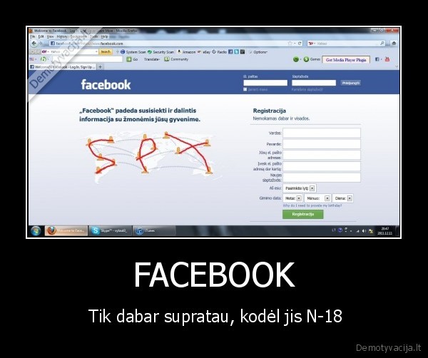 FACEBOOK -  Tik dabar supratau, kodėl jis N-18