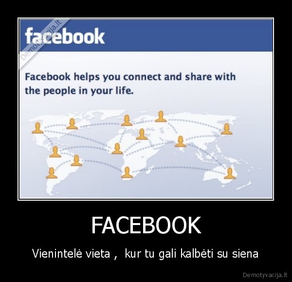 FACEBOOK - Vienintelė vieta ,  kur tu gali kalbėti su siena