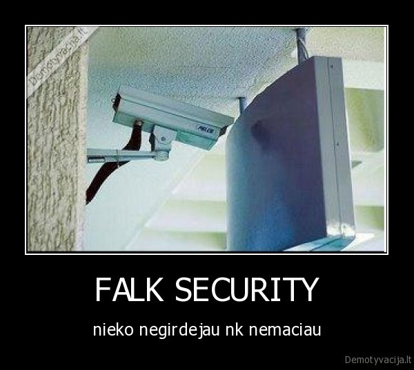 FALK SECURITY - nieko negirdejau nk nemaciau