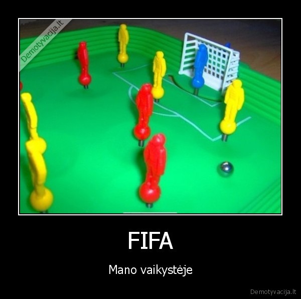 FIFA - Mano vaikystėje