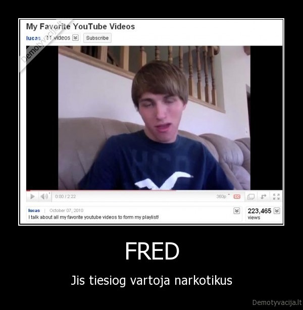 FRED - Jis tiesiog vartoja narkotikus