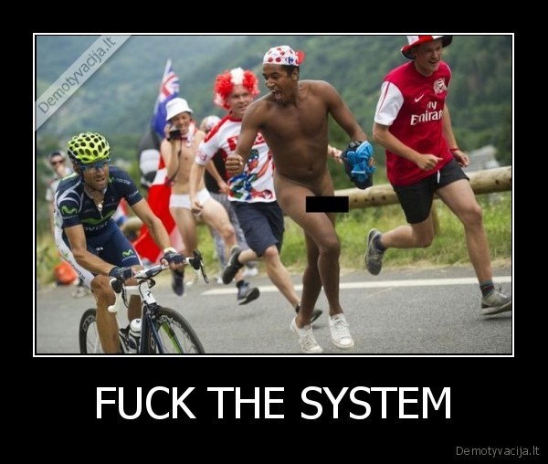 FUCK THE SYSTEM - 