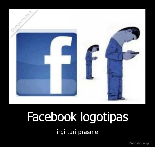 Facebook logotipas - irgi turi prasmę