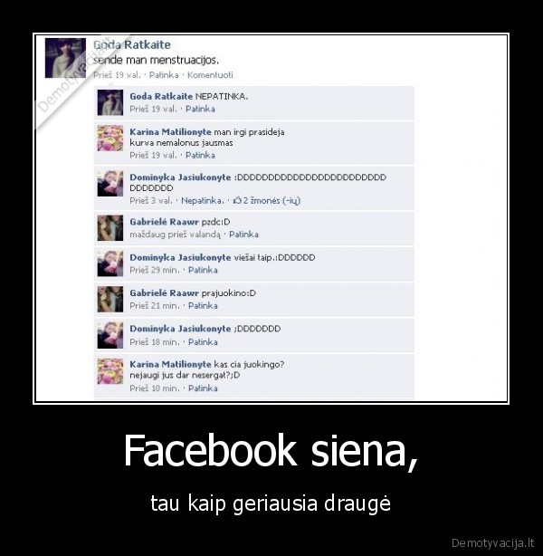 Facebook siena, - tau kaip geriausia draugė