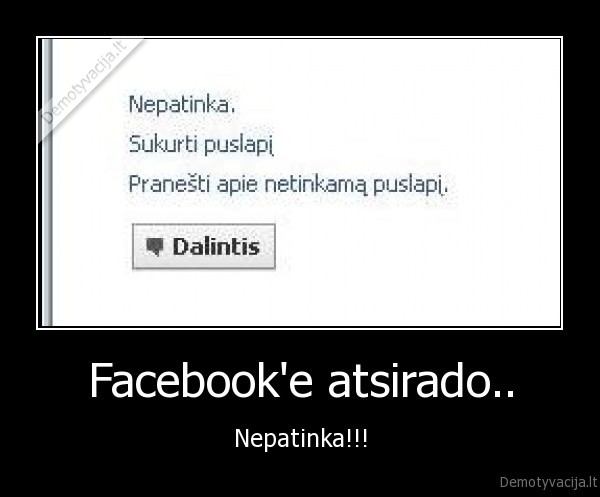 Facebook'e atsirado.. - Nepatinka!!!